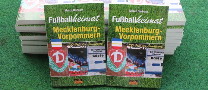 Fußballheimat Mecklenburg-Vorpommern: Von Altentreptow über Rostock bis Wustrow