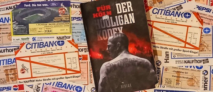 Für Köln! Der Hooligan Kodex: Ein bis zur letzten Seite aufgesaugtes Buch