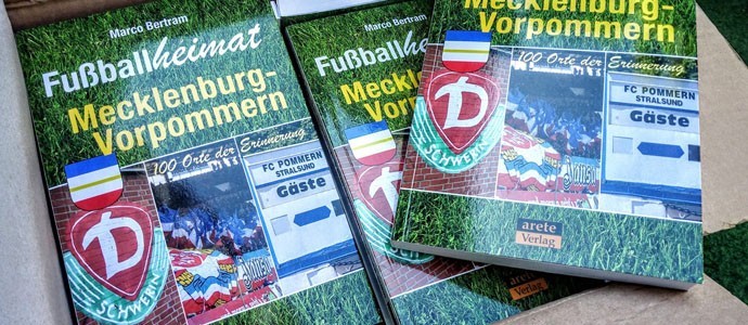 Fußballheimat Mecklenburg-Vorpommern: 100 Orte der Erinnerung